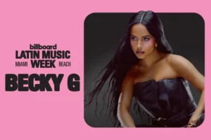 Becky G se suma a Billboard Latin Music Week 2026 para un exclusivo ‘Superstar Q&A’